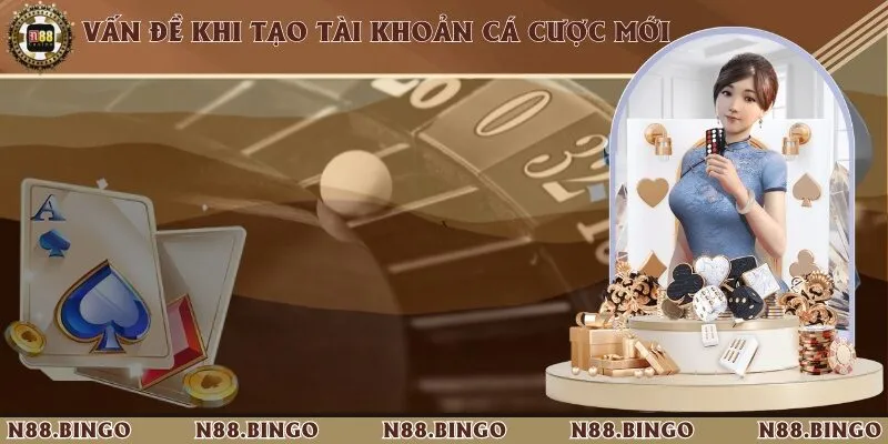 Một số vấn đề có thể gặp phải trong quá trình tạo lập tài khoản mới